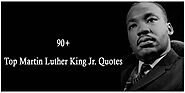 90 Very Powerful Martin Luther King Jr Quotes for all aspects of life