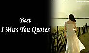 I Miss You Quotes for Her and Him – Cute Missing Someone Quotes in English