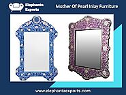 Mother of Pearl Inlay Furniture Elephanta Exports