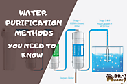 Types of Water Purification Method - You Need to Know - Dr. Homey