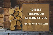 10 Best Firewood Alternative for Fire Pit and Fireplace - Fireplace Fact
