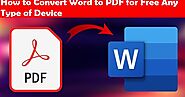 How to Convert Word to PDF for Free Any Type of Device