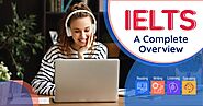 Everything You Need to Know About IELTS Test