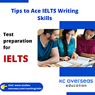 Tips to Ace IELTS Writing Skills - KC Overseas Education