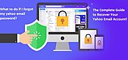 What to do if I forgot my yahoo email password? - The Complete Guide to Recover Your Yahoo Email Account!