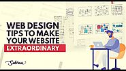 5 remarkable web design tips to make your website extraordinary