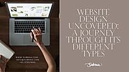 Website Design Uncovered — A Journey Through Its Different Types
