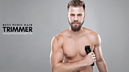 5 Best Pubic Hair Trimmer For Men in 2020 - Gentleman's Thought