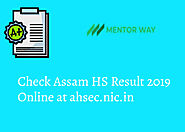 Check Assam HS Result 2019 Online at ahsec.nic.in - MentorWay