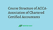 Course Structure of ACCA- Association of Chartered Certified Accountants