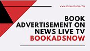 Book News Live TV Advertisement Online at Best Price - Bookadsnow