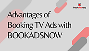 Discover the Untapped Advantages of Booking TV Ads with Bookadsnow