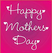 Happy Mother's Day 2020 - Date,Quotes,Slogans,Gifts