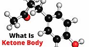 What Is A Ketone Body: Conquer Your Keto Life With 6 Benefits Of Ketone Bodies - The Keto Forums