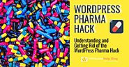 WordPress Pharma Hack 💊 What It is & How To Fix It?