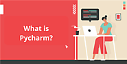 What is PyCharm? Features, Advantages & Disadvantages
