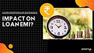 What Impact Would Extended Loan Moratorium Have On EMIs?