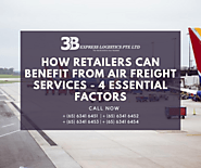 How Retailers can benefit from Air Freight Services - 4 Essential Factors