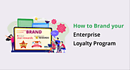 Enterprise loyalty programs form a crucial pillar of businesses