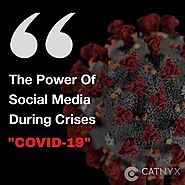 Power Of Social Media During This Crises "COVID-19"