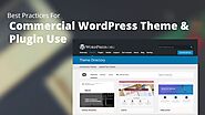 Best Practices For Commercial WordPress Theme & Plugin Use