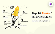 Top 10 Rental Business Ideas of 2021