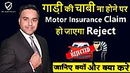 What is the Reason of Motor Insurance Claim Rejection?