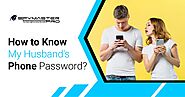 How to find out my husband’s phone password?