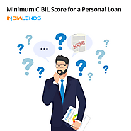 Minimum CIBIL Score for a Personal Loan