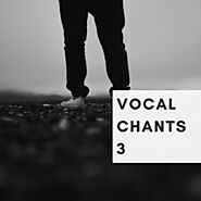 Vocal Chants
