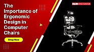 The Importance of Ergonomic Design in Computer Chairs | Fast Office Furniture