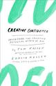 Creative Confidence: Unleashing the Creative Potential Within Us All | IndieBound