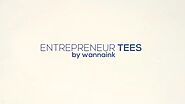 Entrepreneur T-shirts - Exclusively on Wanna Ink
