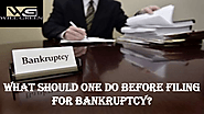 What Should One Do Before Filing for Bankruptcy?
