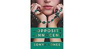 The Opposite of Innocent by Sonya Sones