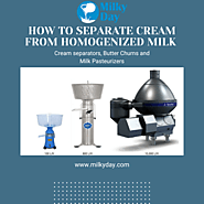 How to Separate Cream from Homogenized Milk – Milkyday