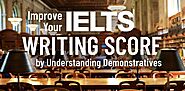 Improve Your IELTS Writing Score by Understanding Demonstratives - Helppo Online Tutoring