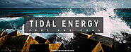 18 Advantages and Disadvantages of Tidal Energy - Honest Pros and Cons
