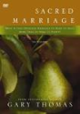 "Sacred Marriage" by Gary Thomas