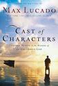 Cast of Characters, Max Lucado