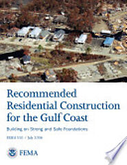 Recommended Residential Construction for the Gulf Coast - Building on Strong and Safe Foundations