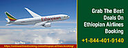 Ethiopian Airlines Booking +1-844-401-9140