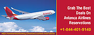 Avianca Airlines Reservations +1-844-401-9140
