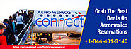 Aeromexico Reservations +1-844-401-9140