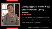 Client Totally Satisfied With CHM Presale 1 Bedroom Apartment Cleaning | Clean House Melbourne