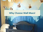 PPT - Why Choose Wall Mural PowerPoint Presentation, free download - ID:9896429