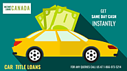 Get Approved Car Title Loans Prince George Instantly