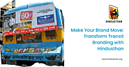 Top Transit Branding Agency in Kolkata – Hindusthan Advertising