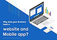 Why does your Business need a Website and Mobile app?