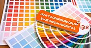How to Configure Magento 2 Color Swatches in E-commerce Development? Article - ArticleTed - News and Articles